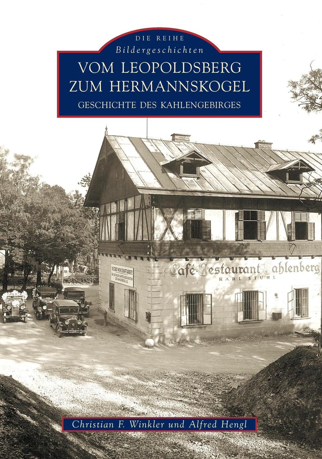 Cover: 9783866800977 | Vom Leopoldsberg zum Hermannskogel | Geschichte des Kahlengebirges