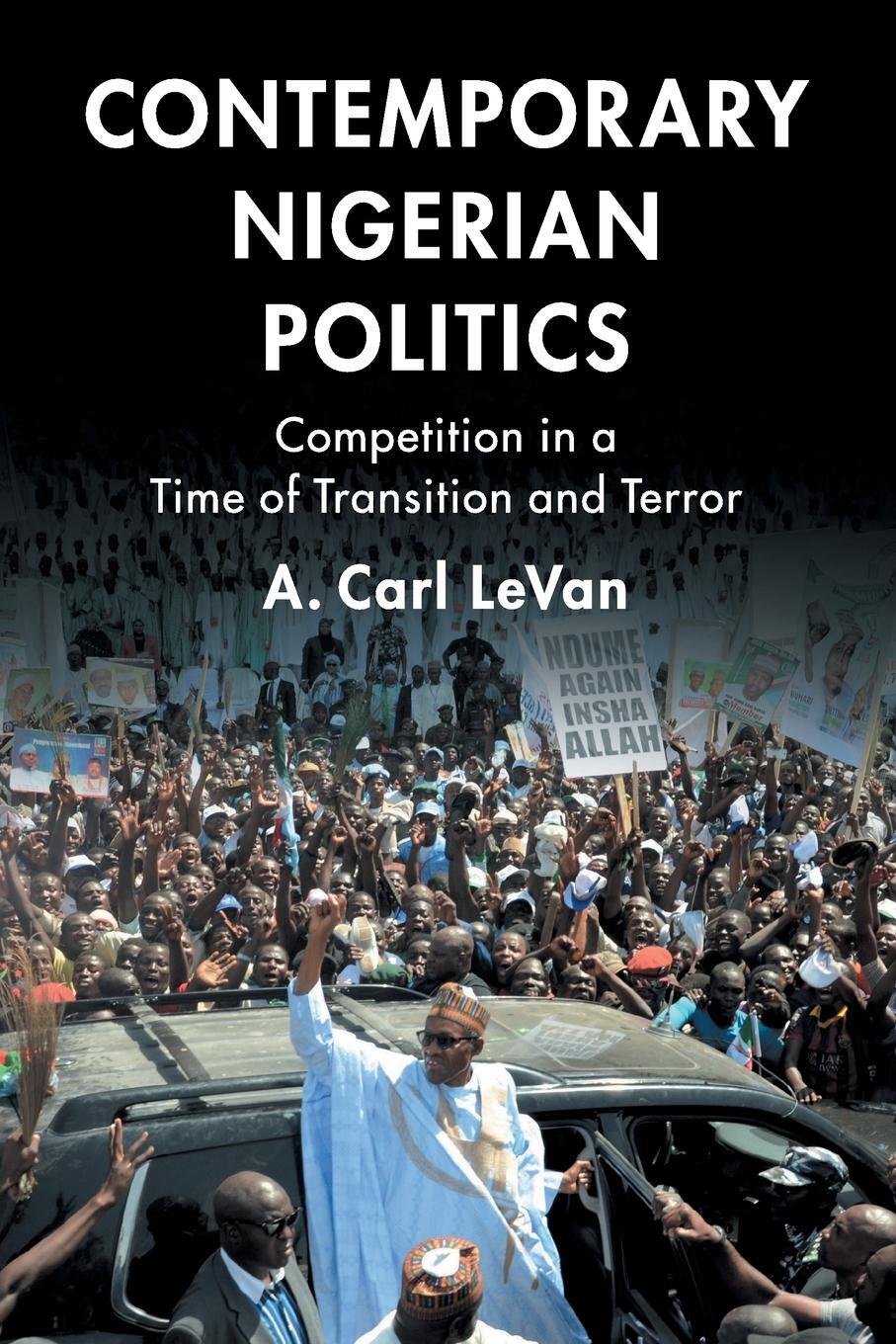 Cover: 9781108459747 | Contemporary Nigerian Politics | A. Carl Levan | Taschenbuch | 2019