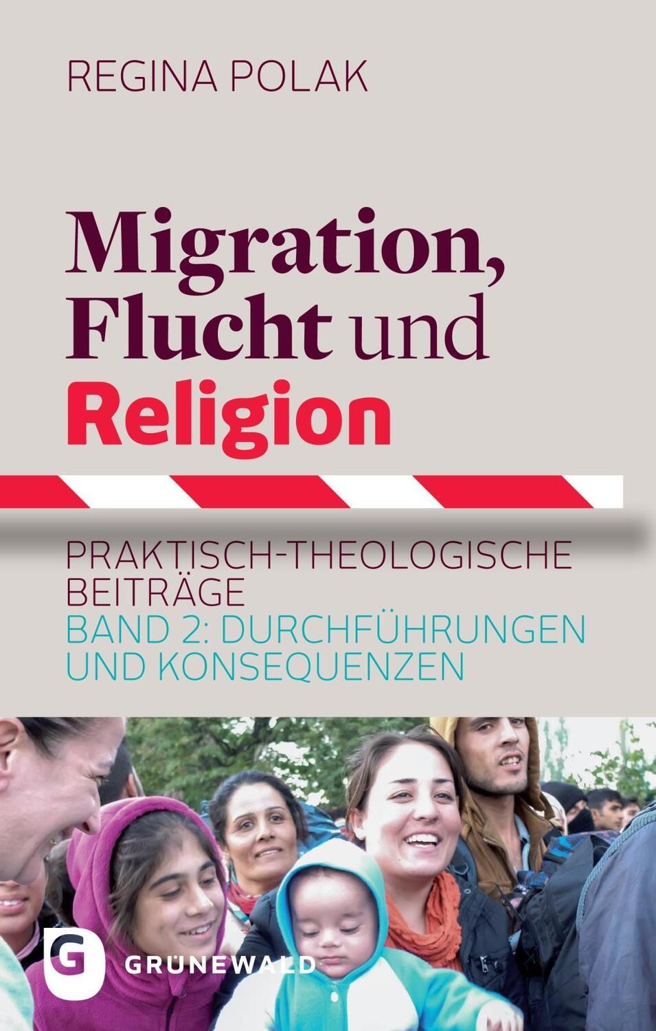 Cover: 9783786731047 | Migration, Flucht und Religion 2 | Regina Polak | Taschenbuch | 334 S.