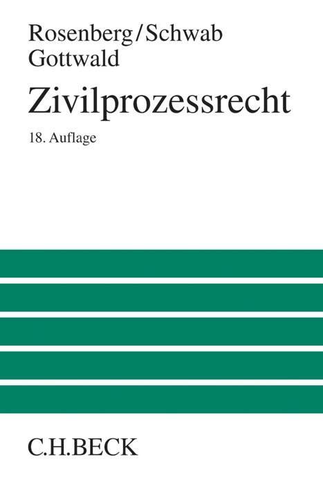 Cover: 9783406710858 | Zivilprozessrecht | Leo Rosenberg (u. a.) | Buch | Großes Lehrbuch