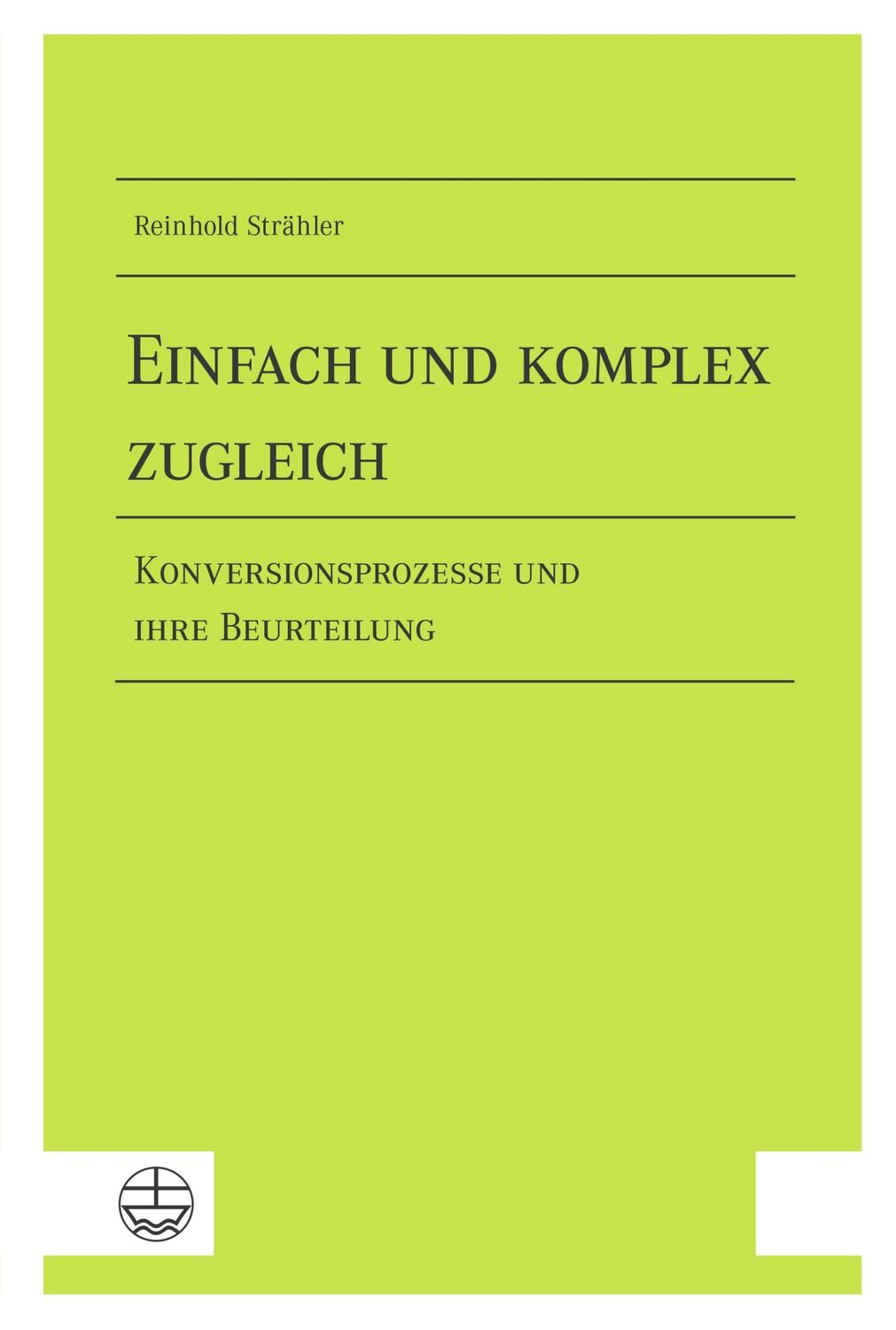 Cover: 9783374069590 | Einfach und komplex zugleich | Reinhold Strähler | Taschenbuch | 2021