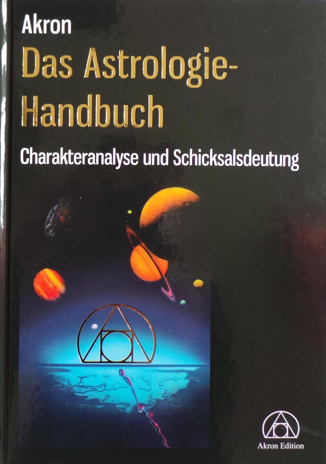 Cover: 9783906925042 | Das Astrologie-Handbuch | Charakteranalyse und Schicksalsdeutung