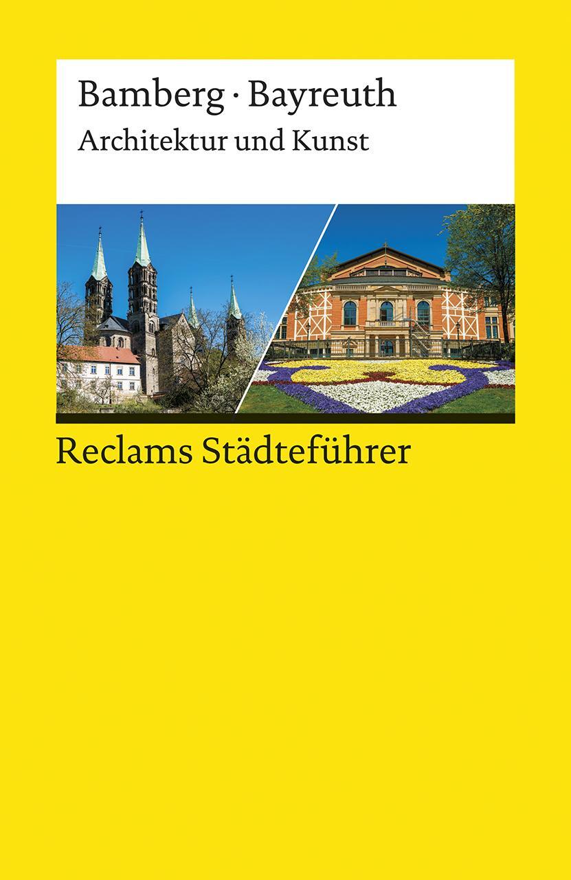 Cover: 9783150140239 | Reclams Städteführer Bamberg/Bayreuth | Architektur und Kunst | Buch