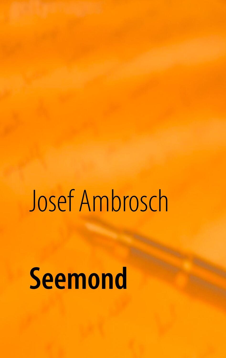 Cover: 9783746067278 | Seemond | Wortgefühle | Josef Ambrosch | Taschenbuch | Books on Demand