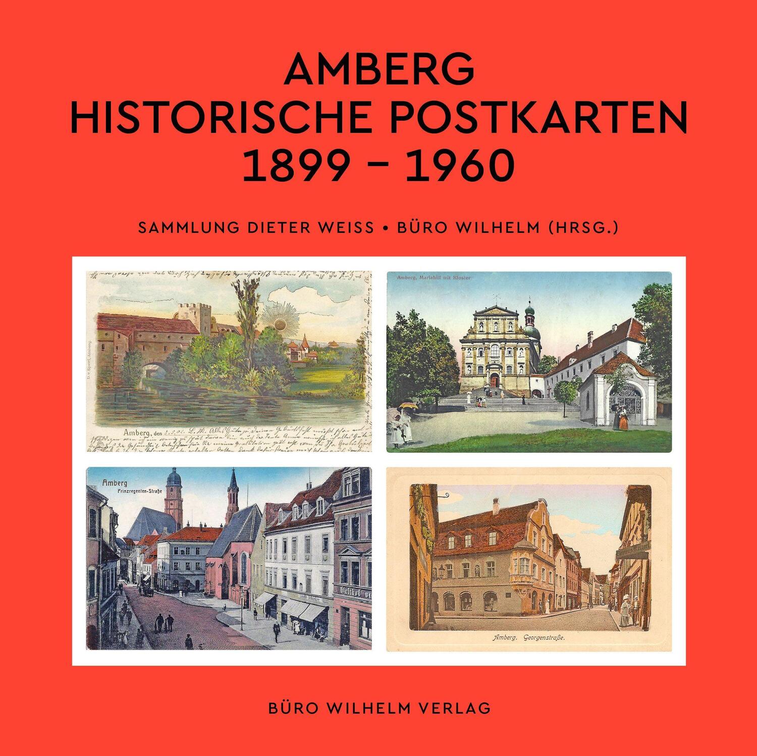 Cover: 9783948137489 | Amberg - Historische Postkarten 1899 -1960 | Buch | Deutsch | 2021