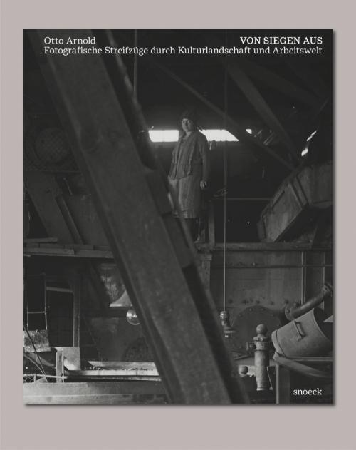 Cover: 9783864424380 | Otto Arnold: Von Siegen aus | Eva Schmidt | Taschenbuch | Deutsch