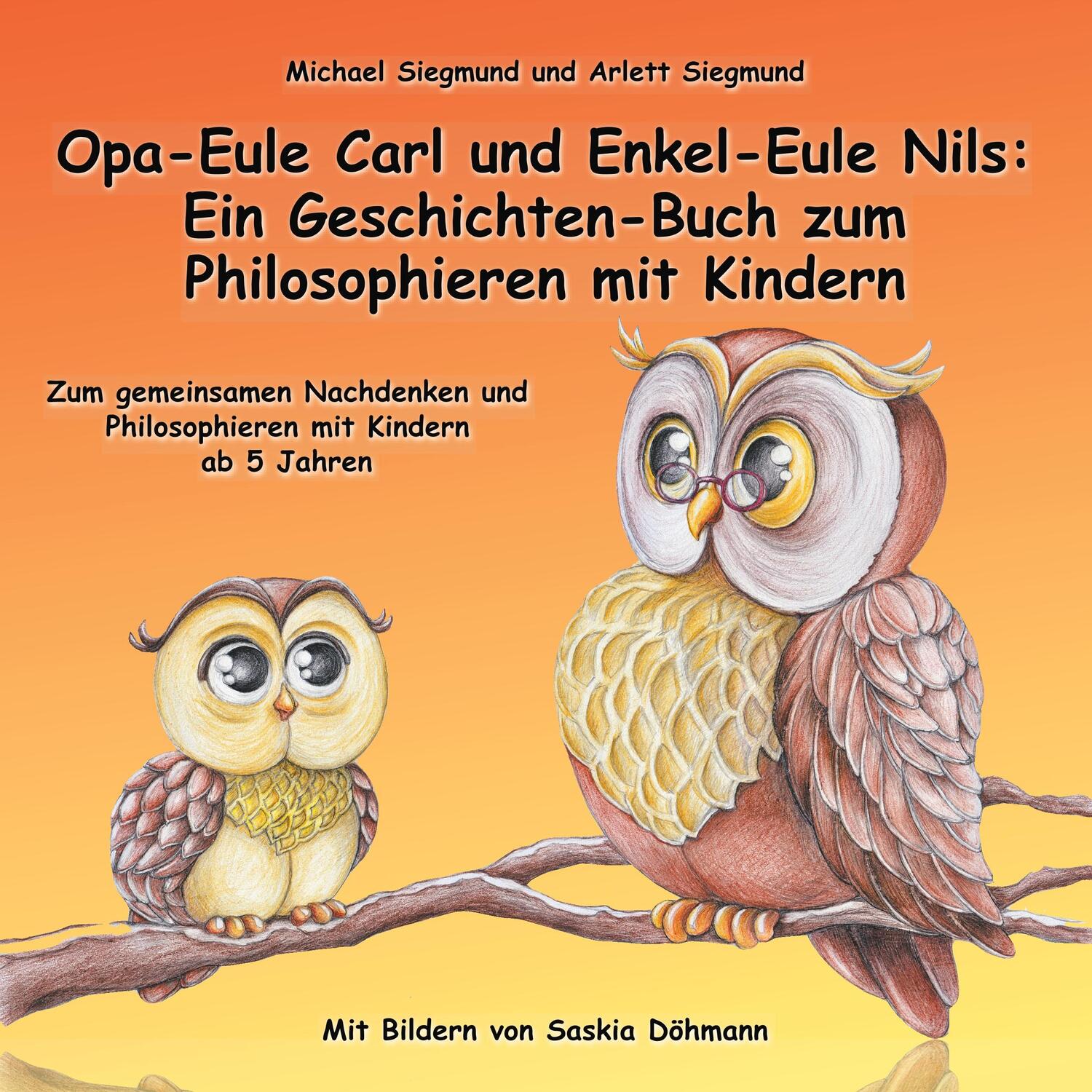 Cover: 9783752803426 | Opa-Eule Carl und Enkel-Eule Nils: Ein Geschichten-Buch zum...