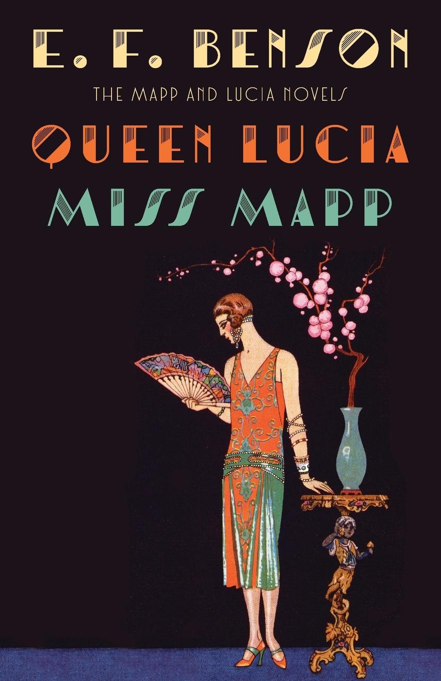 Cover: 9781101912102 | Queen Lucia &amp; Miss Mapp | The Mapp &amp; Lucia Novels | E. F. Benson