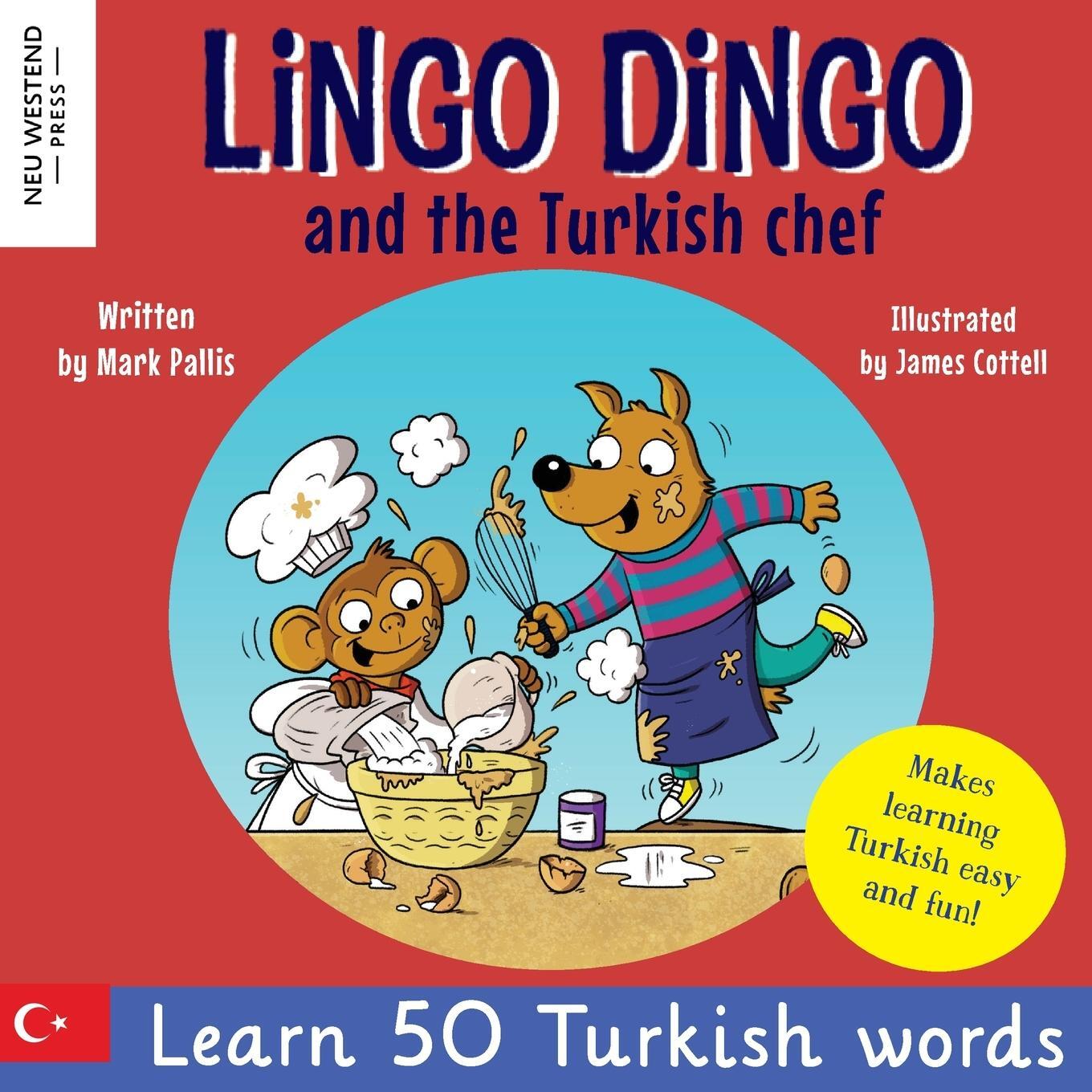 Cover: 9781915337498 | Lingo Dingo and the Turkish chef | Mark Pallis | Taschenbuch | 2023