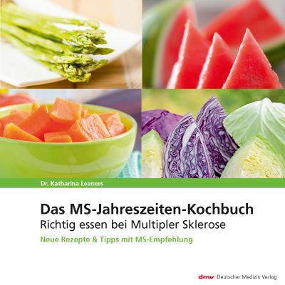 Cover: 9783936525755 | Das MS-Jahreszeiten-Kochbuch | Katharina Leeners | Taschenbuch | 73 S.