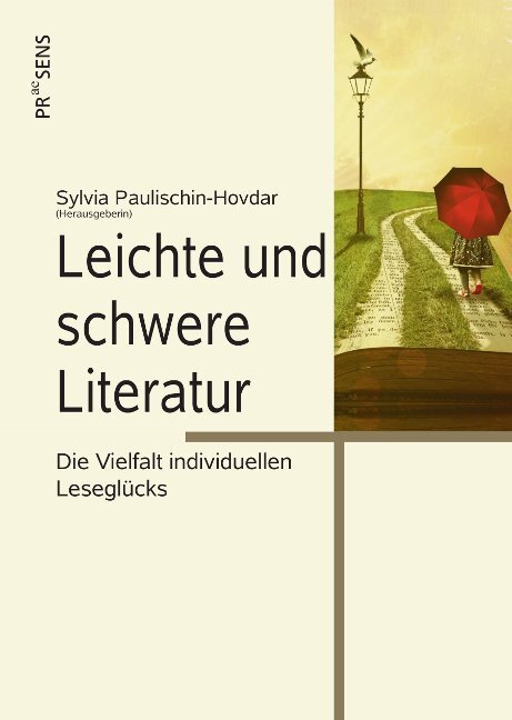 Cover: 9783706910606 | Leichte und schwere Literatur | Die Vielfalt individuellen Leseglücks