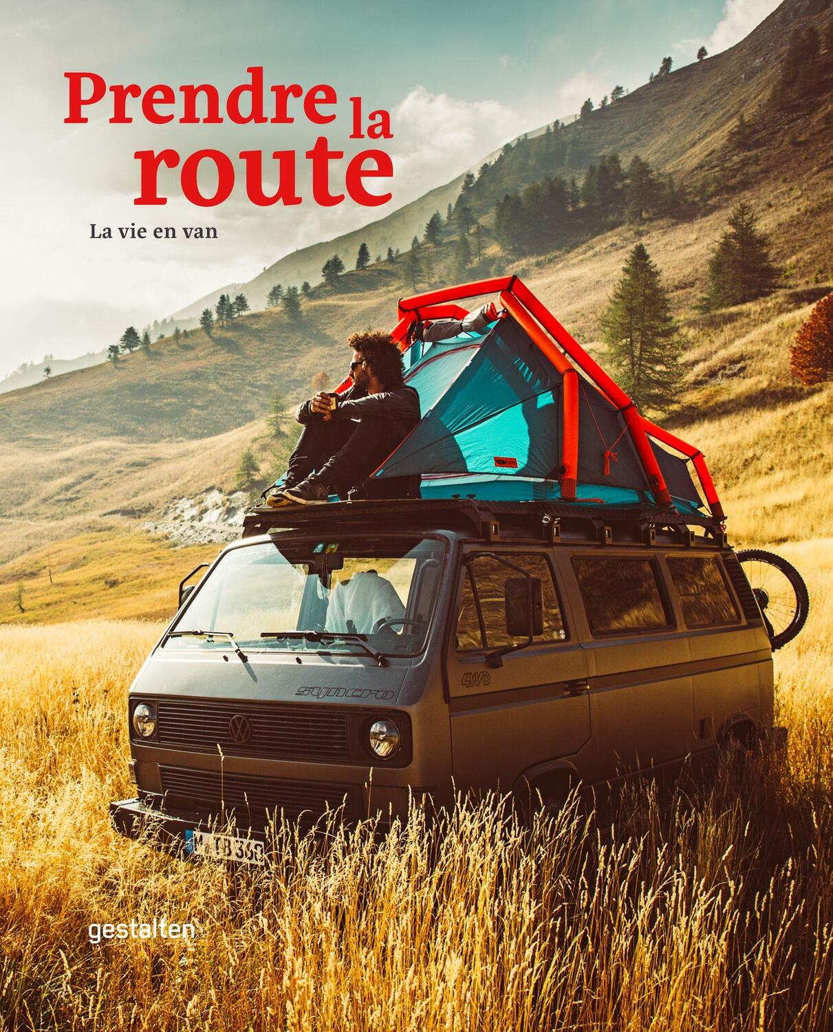 Cover: 9783899551112 | Prendre la route | La vie en van | Buch | 272 S. | Französisch | 2020