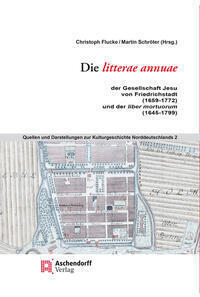 Cover: 9783402272251 | Die litterae annuae der Gesellschaft Jesu von Friedrichstadt (1659...