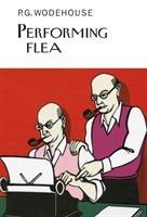 Cover: 9781841591919 | Performing Flea | P. G. Wodehouse | Buch | Gebunden | Englisch | 2014