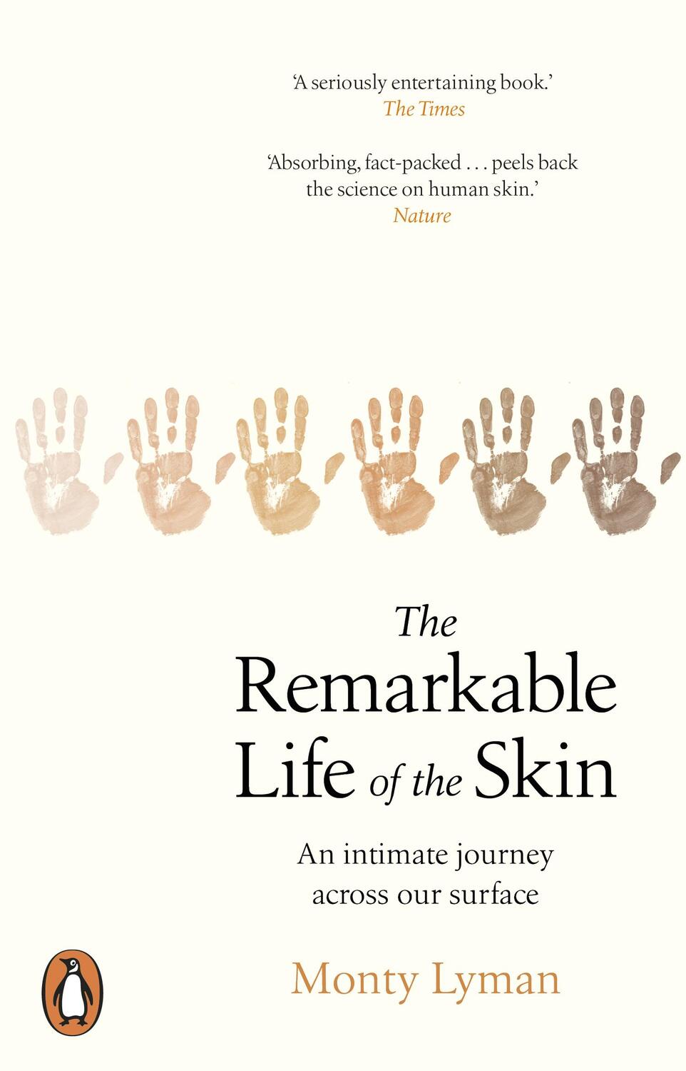 Cover: 9781784163525 | The Remarkable Life of the Skin | Monty Lyman | Taschenbuch | Englisch