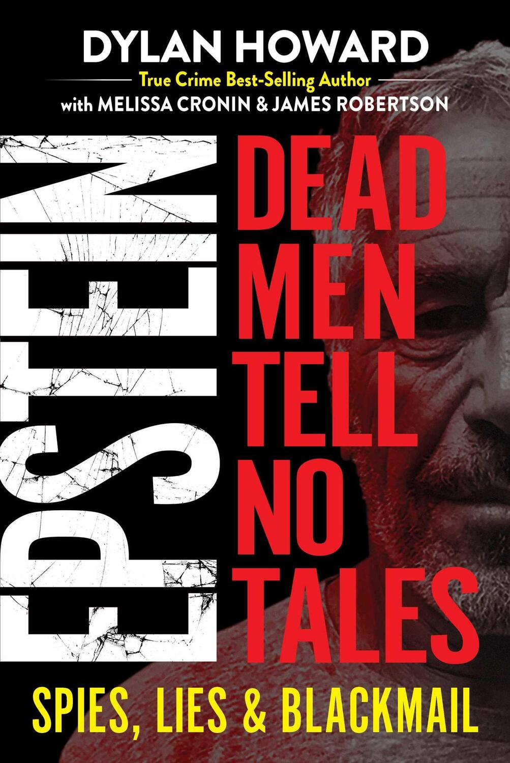 Cover: 9781510759619 | Epstein | Dead Men Tell No Tales | Dylan Howard (u. a.) | Taschenbuch