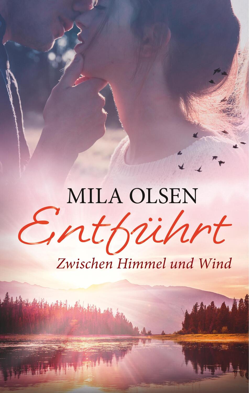 Cover: 9783748126188 | Entführt - Zwischen Himmel und Wind | Mila Olsen | Buch | 280 S.