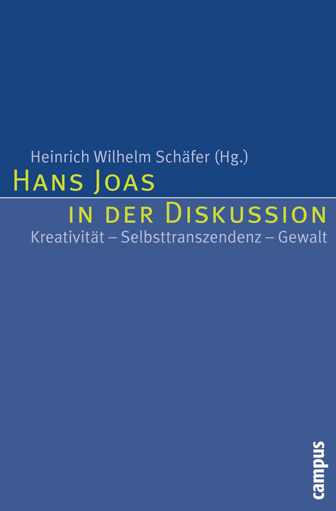 Cover: 9783593395241 | Hans Joas in der Diskussion | Hermann Deuser (u. a.) | Taschenbuch