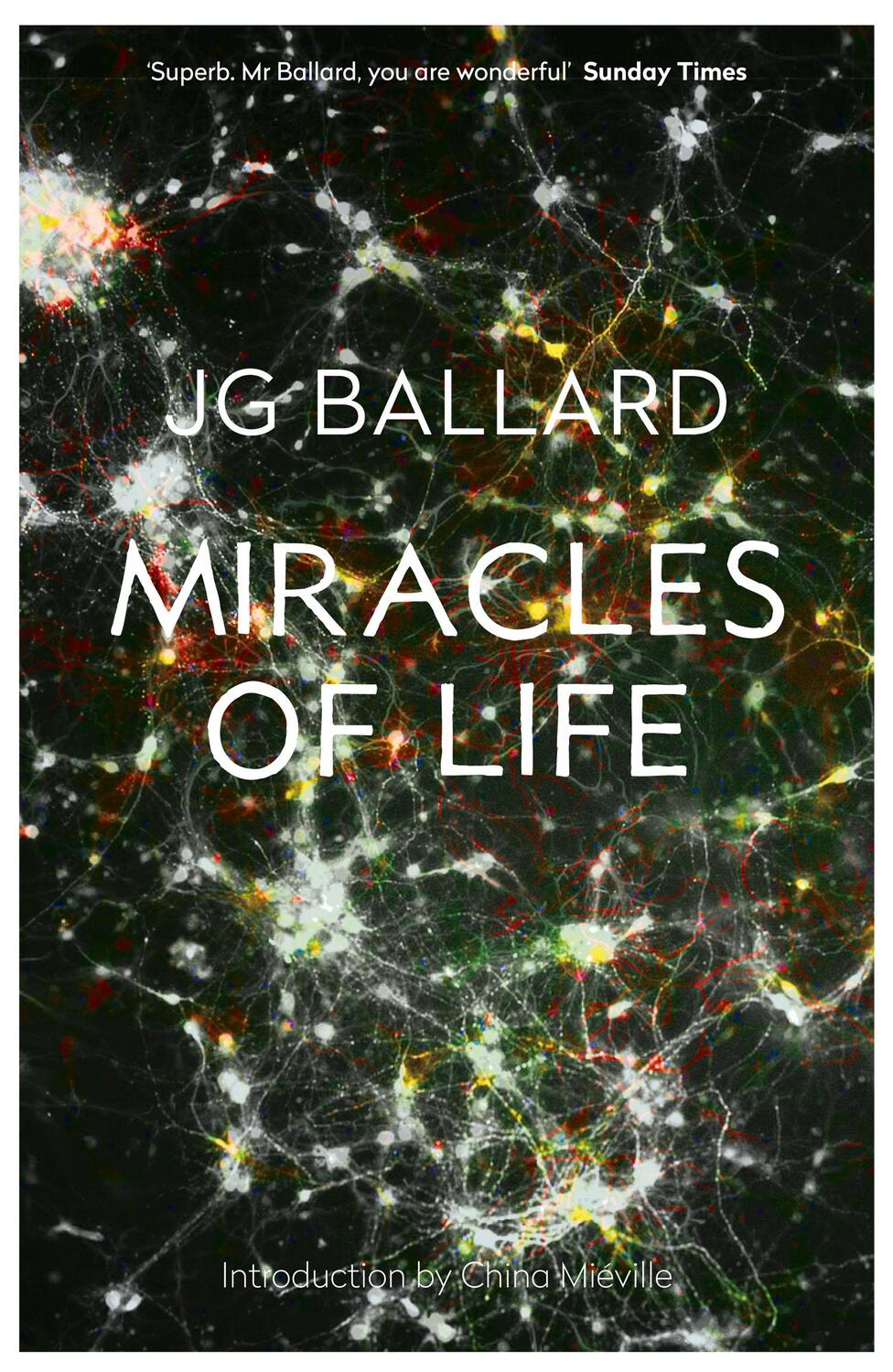 Cover: 9780007272341 | Miracles of Life | Shanghai to Shepperton : an Autobiography | Ballard