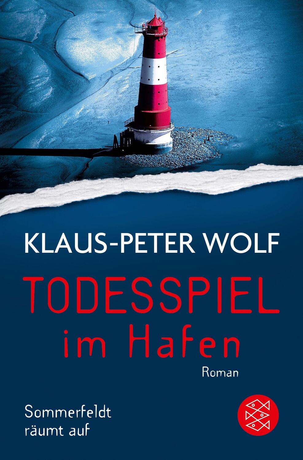 Cover: 9783596299201 | Todesspiel im Hafen | Sommerfeldt räumt auf | Klaus-Peter Wolf | Buch