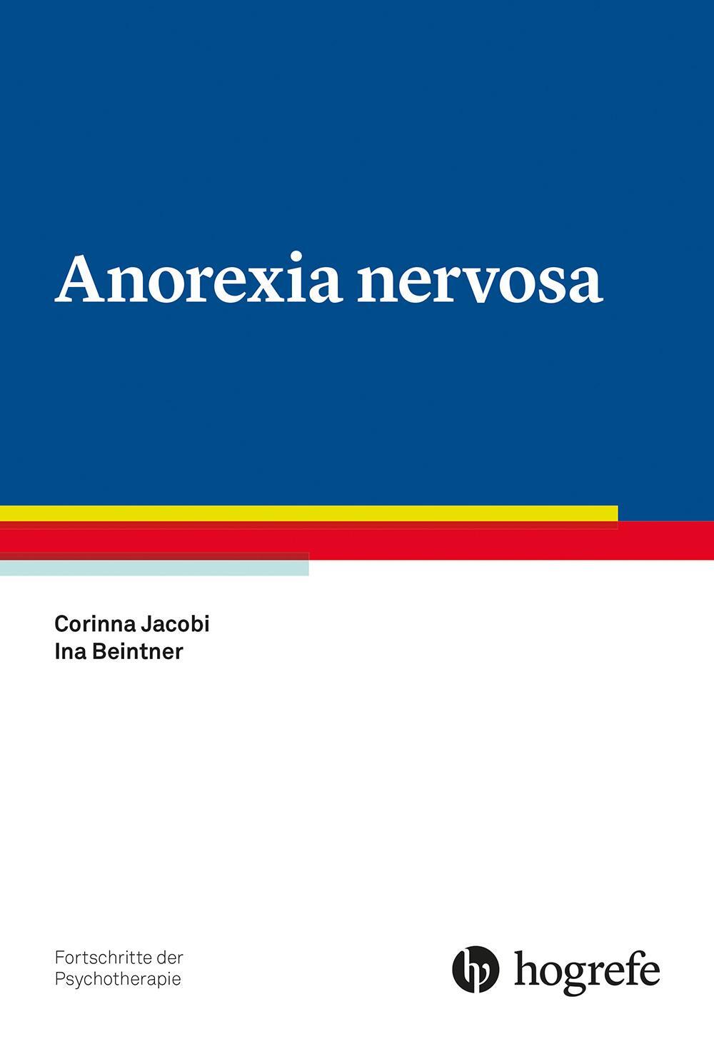 Cover: 9783801730314 | Anorexia nervosa | Corinna Jacobi (u. a.) | Taschenbuch | VIII | 2021