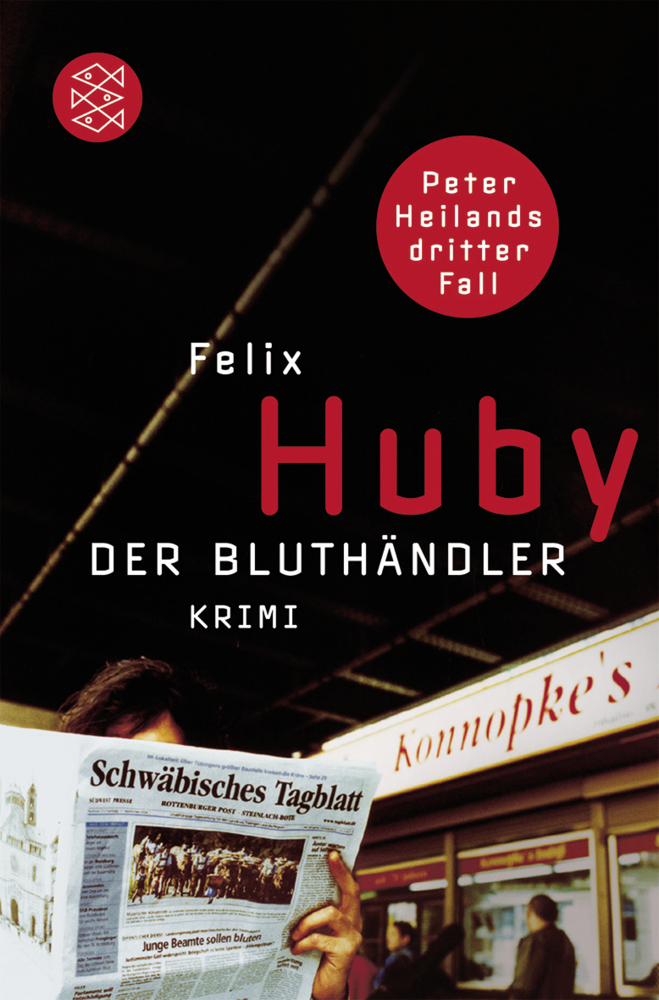 Cover: 9783596182268 | Der Bluthändler | Krimi | Felix Huby | Taschenbuch | 2009