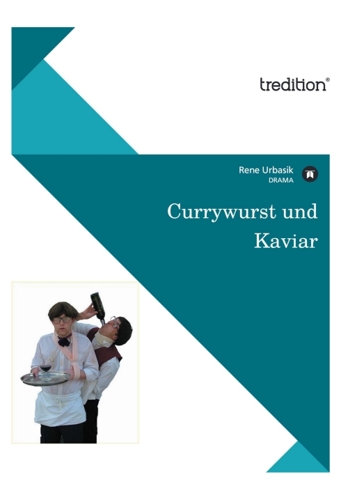 Cover: 9783847212058 | Currywurst und Kaviar | Rene Urbasik | Taschenbuch | Paperback | 2012