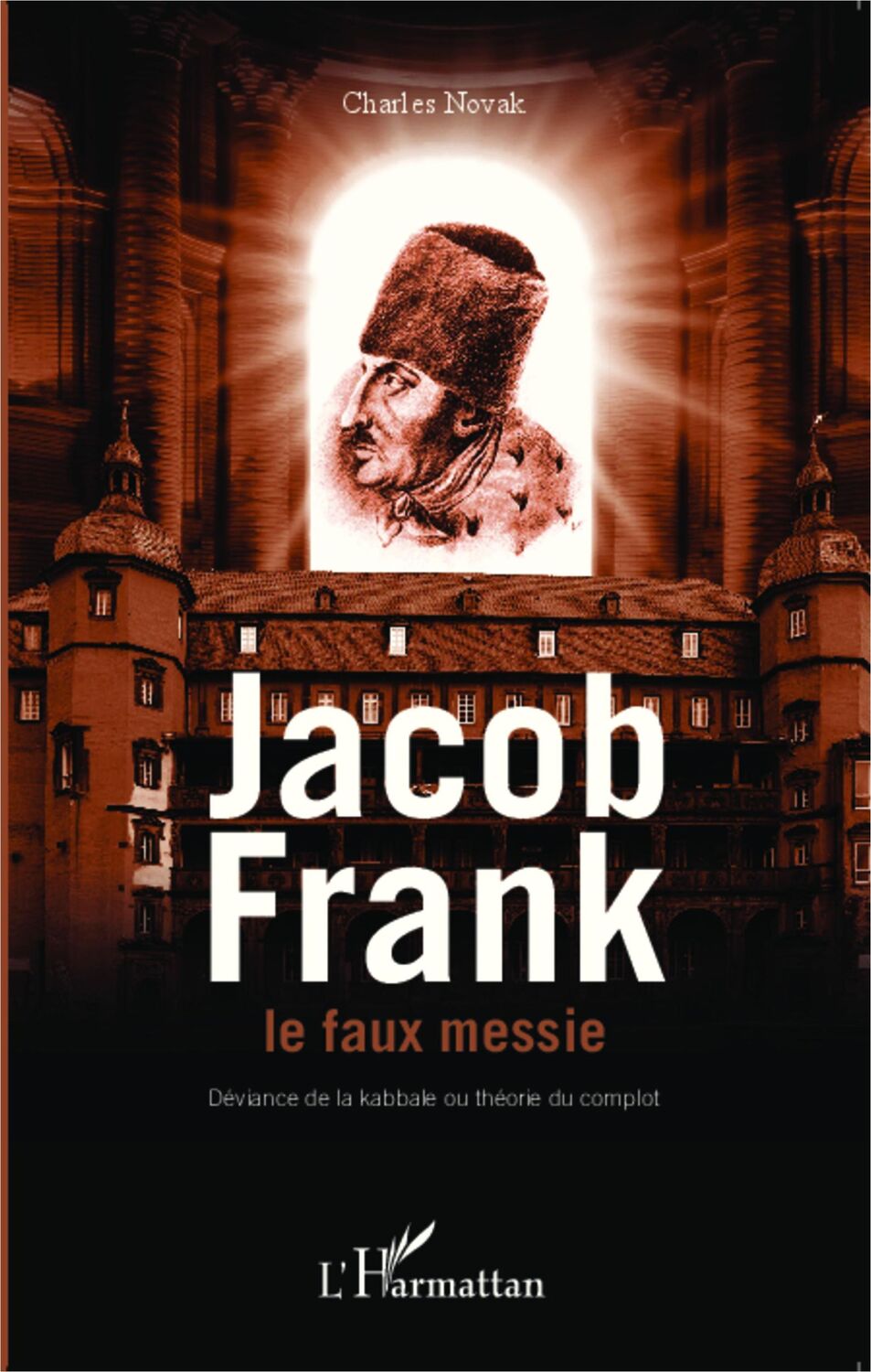 Cover: 9782296559035 | Jacob Frank le faux messie | Charles Novak | Taschenbuch | Paperback