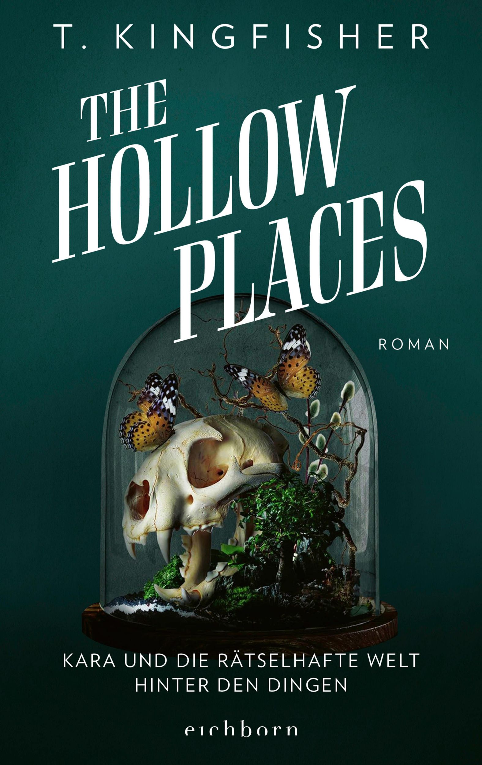 Cover: 9783847901648 | The Hollow Places | T. Kingfisher | Taschenbuch | 368 S. | Deutsch