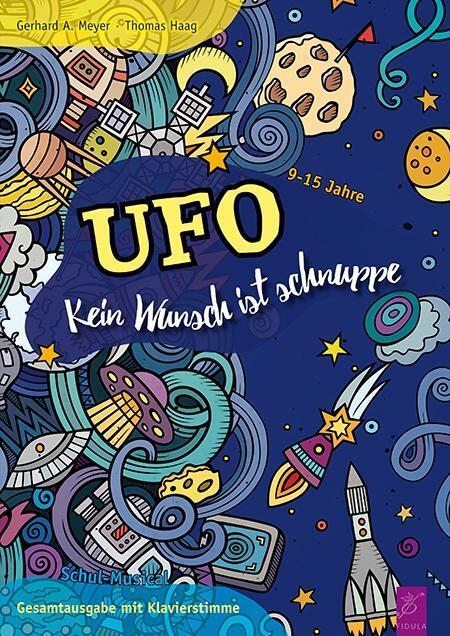 Cover: 9783872260963 | UFO - Musical | Gerhard A/Haag, Thomas Meyer | Broschüre | 76 S.