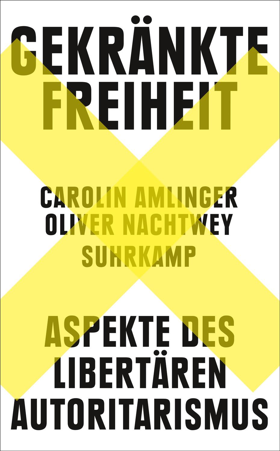 Cover: 9783518473634 | Gekränkte Freiheit | Aspekte des libertären Autoritarismus | Buch