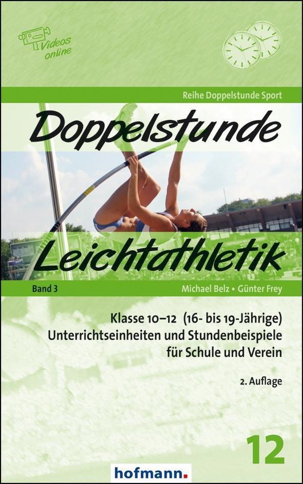 Cover: 9783778006221 | Doppelstunde Leichtathletik Band 3 | Michael Belz (u. a.) | Buch