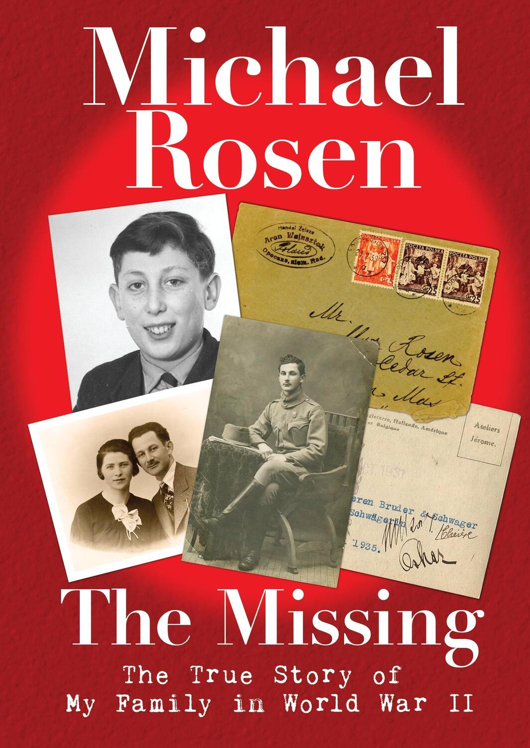 Cover: 9781406386752 | The Missing: The True Story of My Family in World War II | Rosen