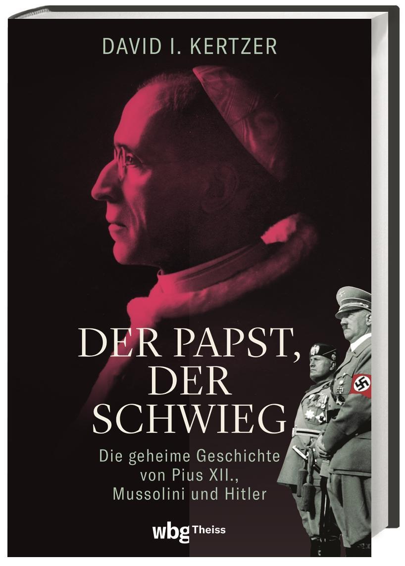 Cover: 9783806245028 | Der Papst, der schwieg | David Kertzer | Buch | 704 S. | Deutsch