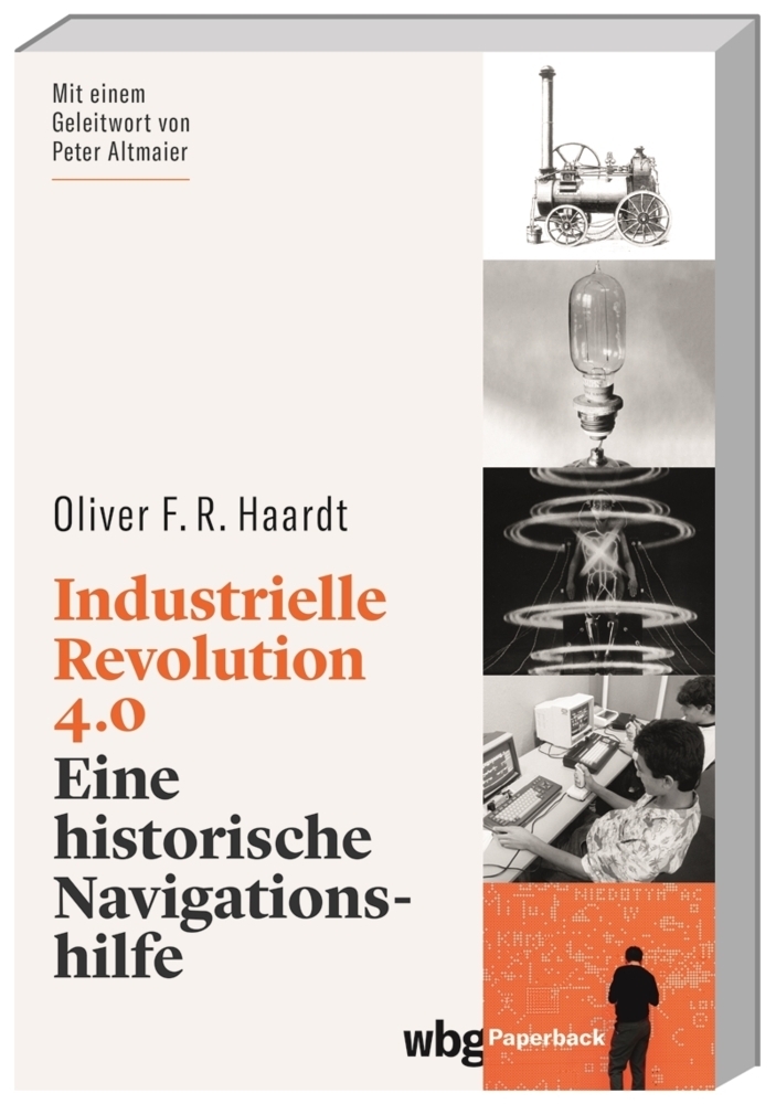 Cover: 9783534275601 | Industrielle Revolution 4.0 | Eine historische Navigationshilfe | Buch