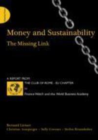 Cover: 9781908009753 | Money and Sustainability | Bernard Lietaer (u. a.) | Taschenbuch