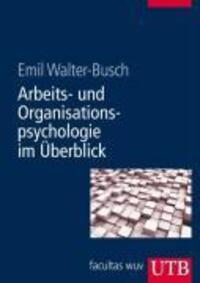 Cover: 9783825284053 | Arbeits- und Organisationspsychologie im Überblick | Emil Walter-Busch