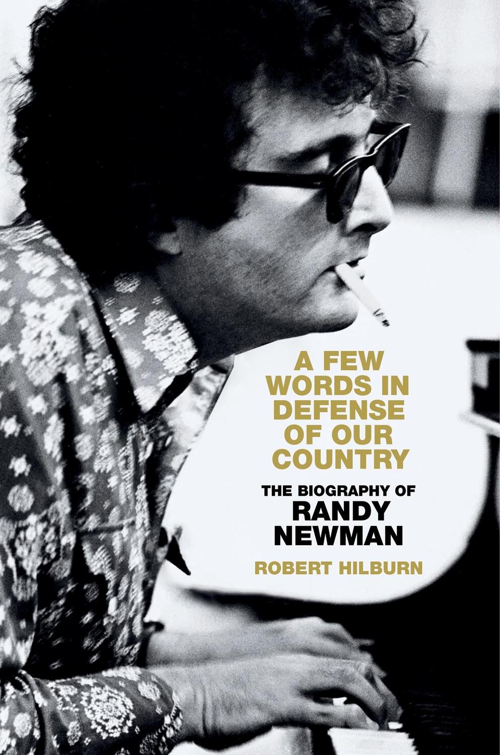 Cover: 9781408720363 | A Few Words in Defense of Our Country | The Biography of Randy Newman