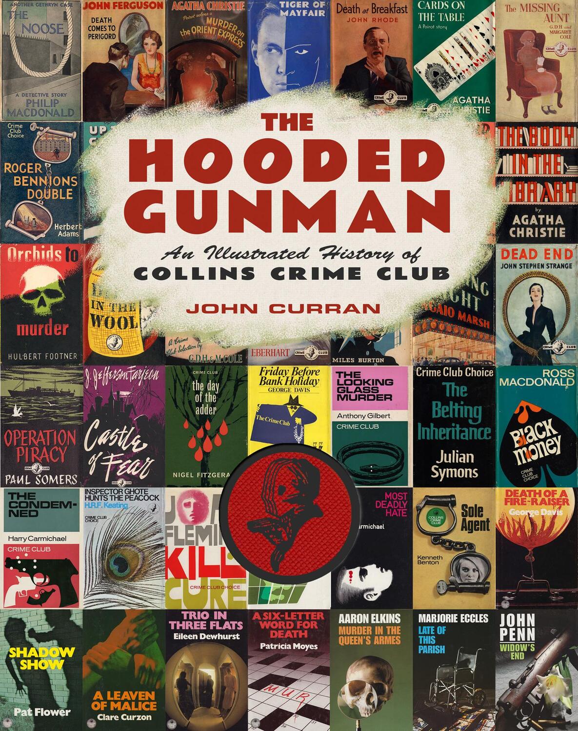 Cover: 9780008192358 | The Hooded Gunman | An Illustrated History of Collins Crime Club