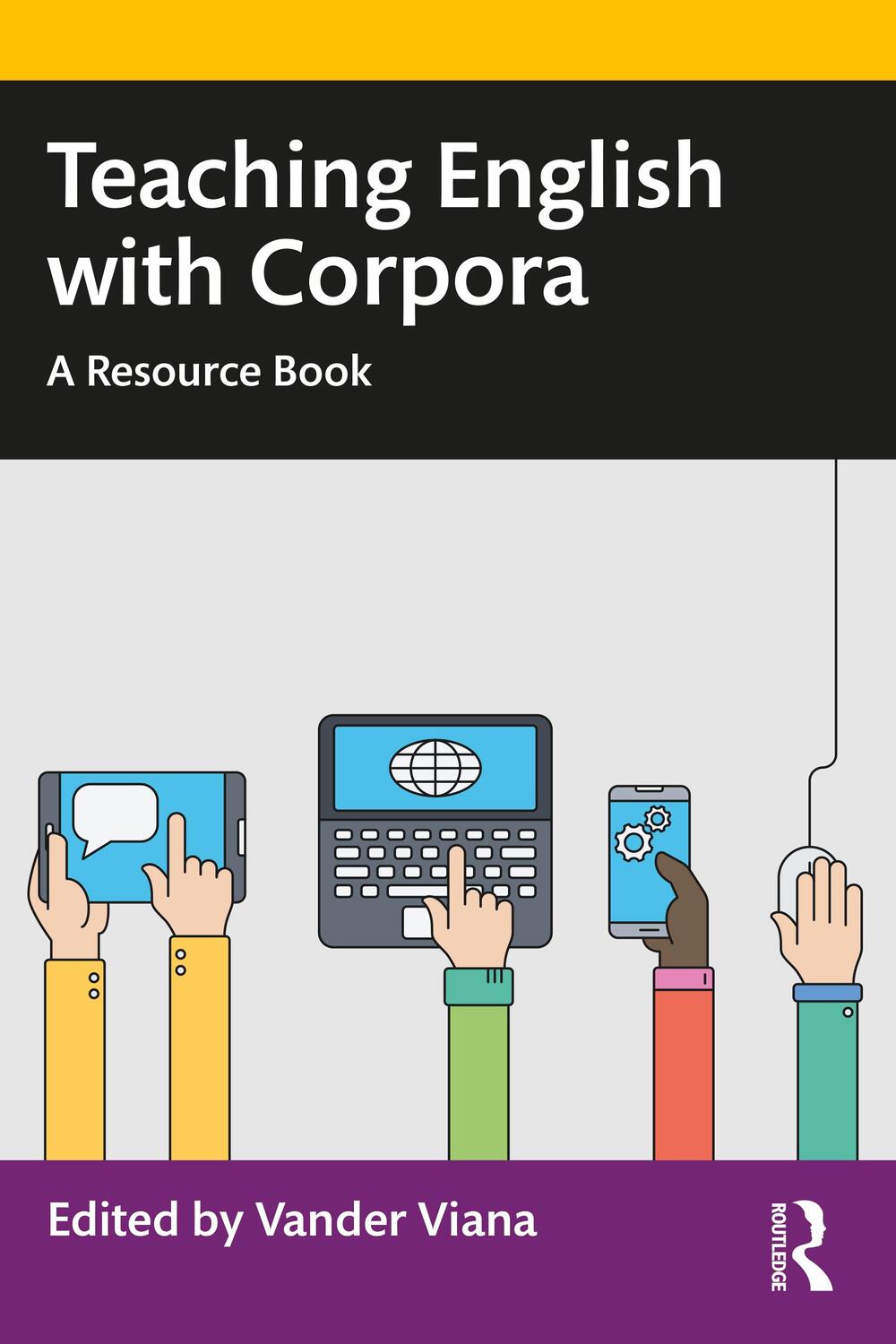 Cover: 9781032252971 | Teaching English with Corpora | A Resource Book | Vander Viana | Buch