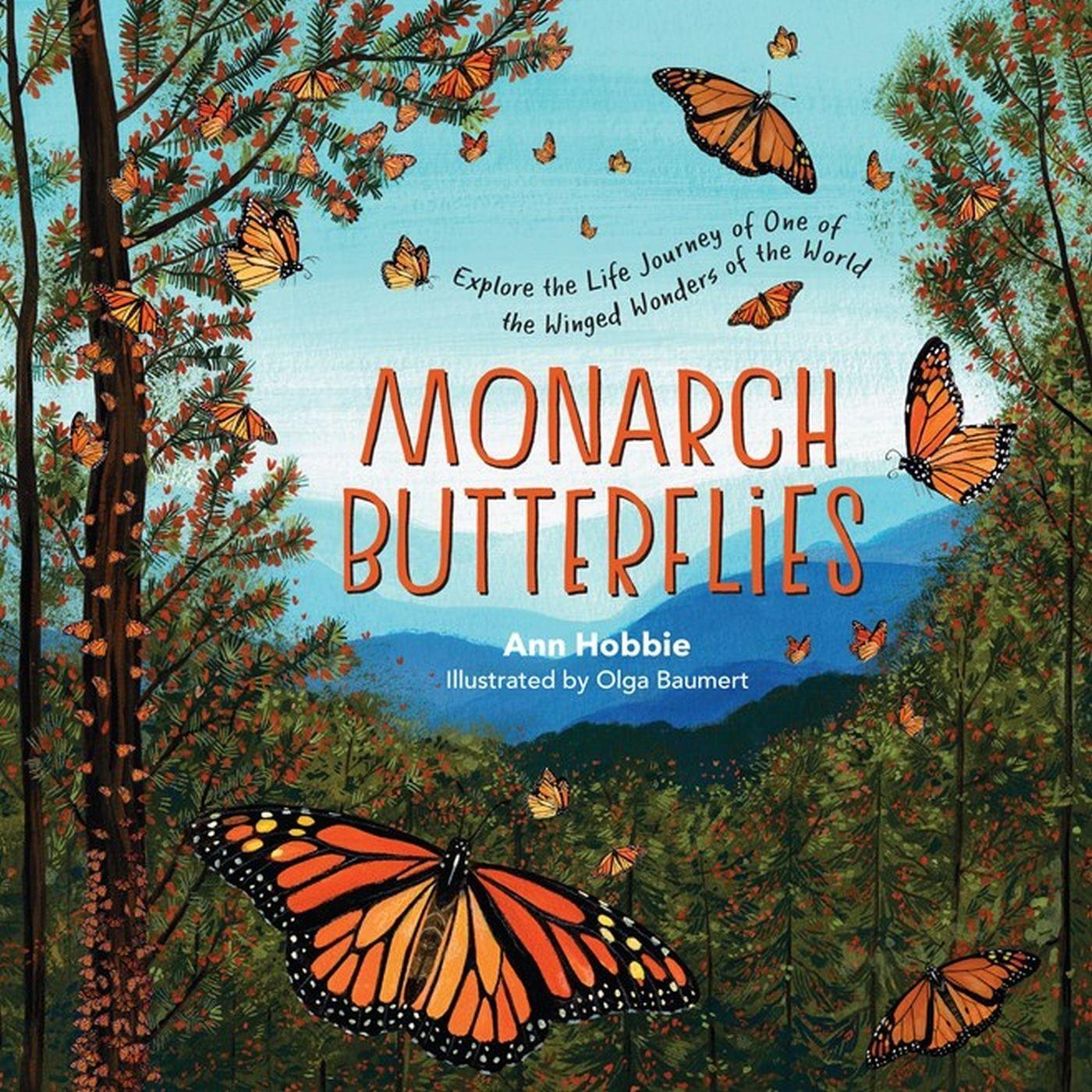 Cover: 9781635862898 | Monarch Butterflies: Explore the Life Journey of One of the Winged...
