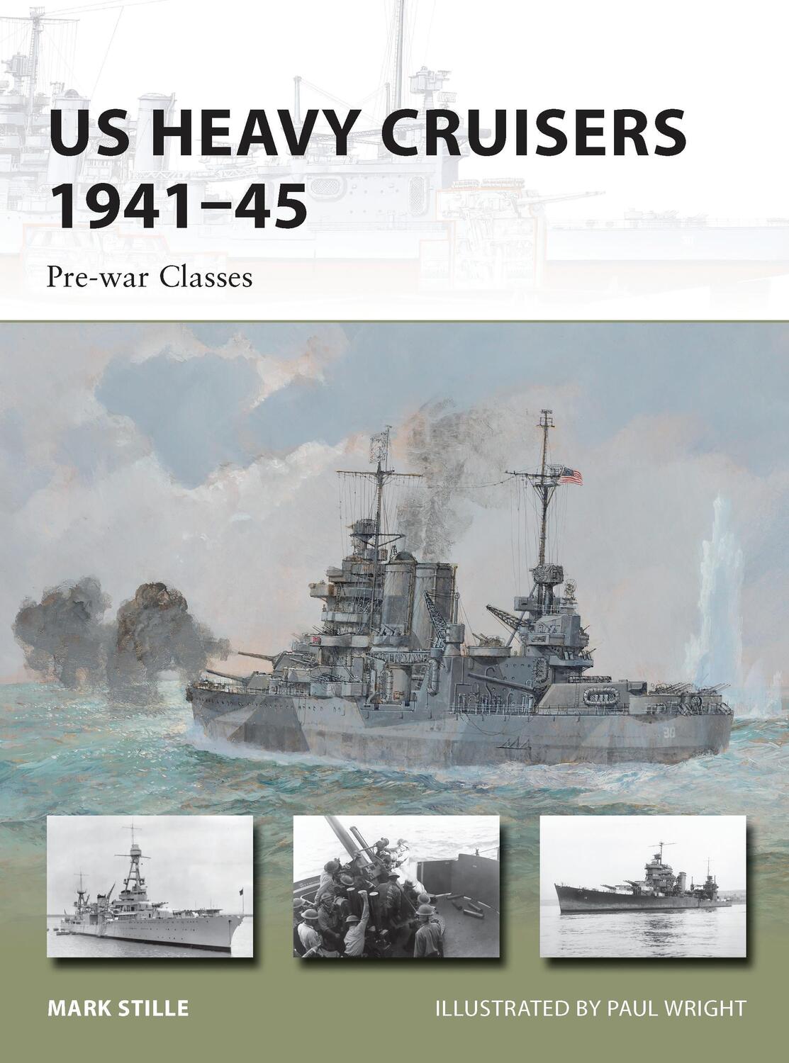 Cover: 9781782006299 | Us Heavy Cruisers 1941-45: Pre-War Classes | Mark Stille | Taschenbuch