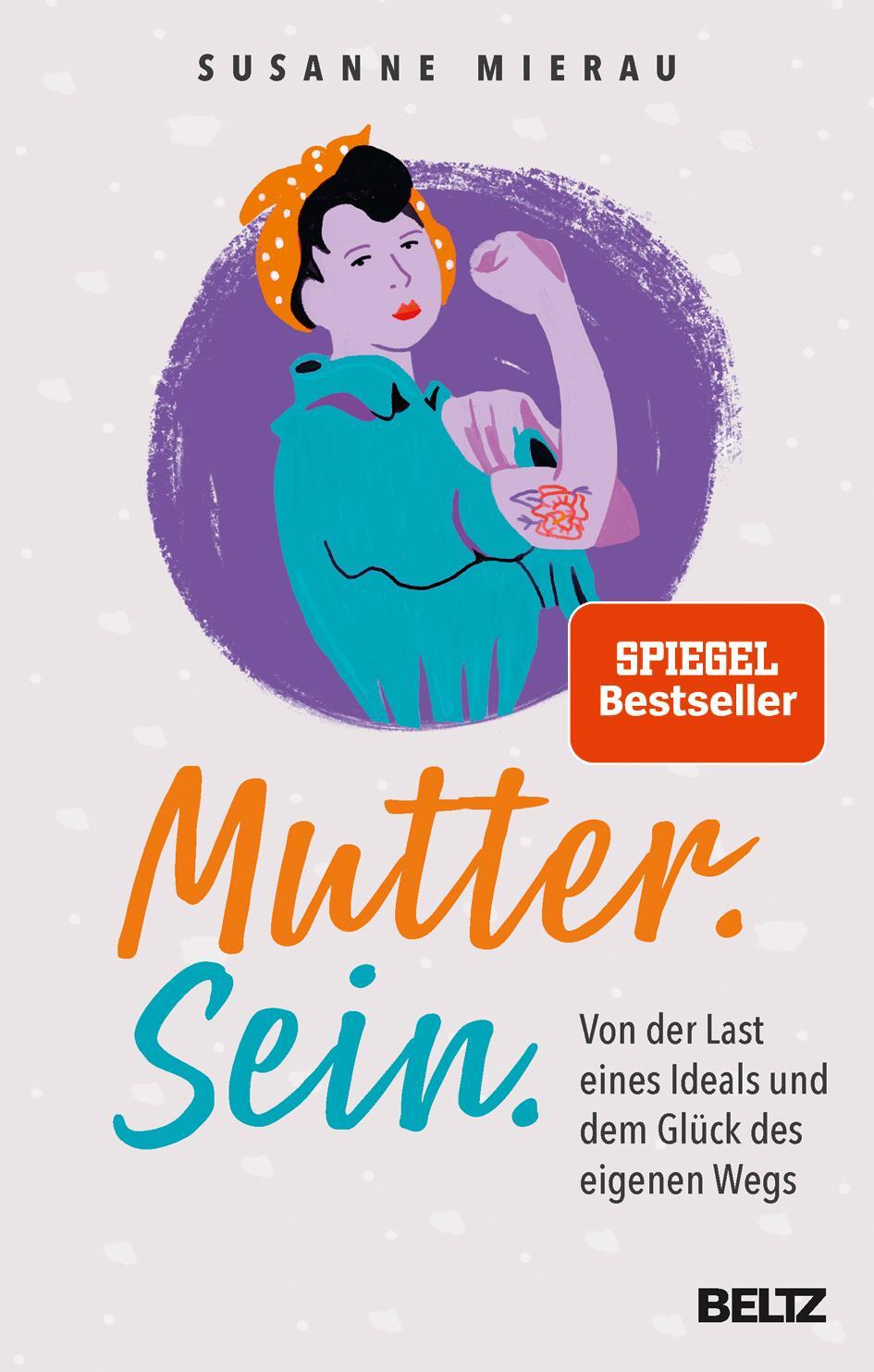 Cover: 9783407865632 | Mutter. Sein. | Susanne Mierau | Taschenbuch | Deutsch | 2019