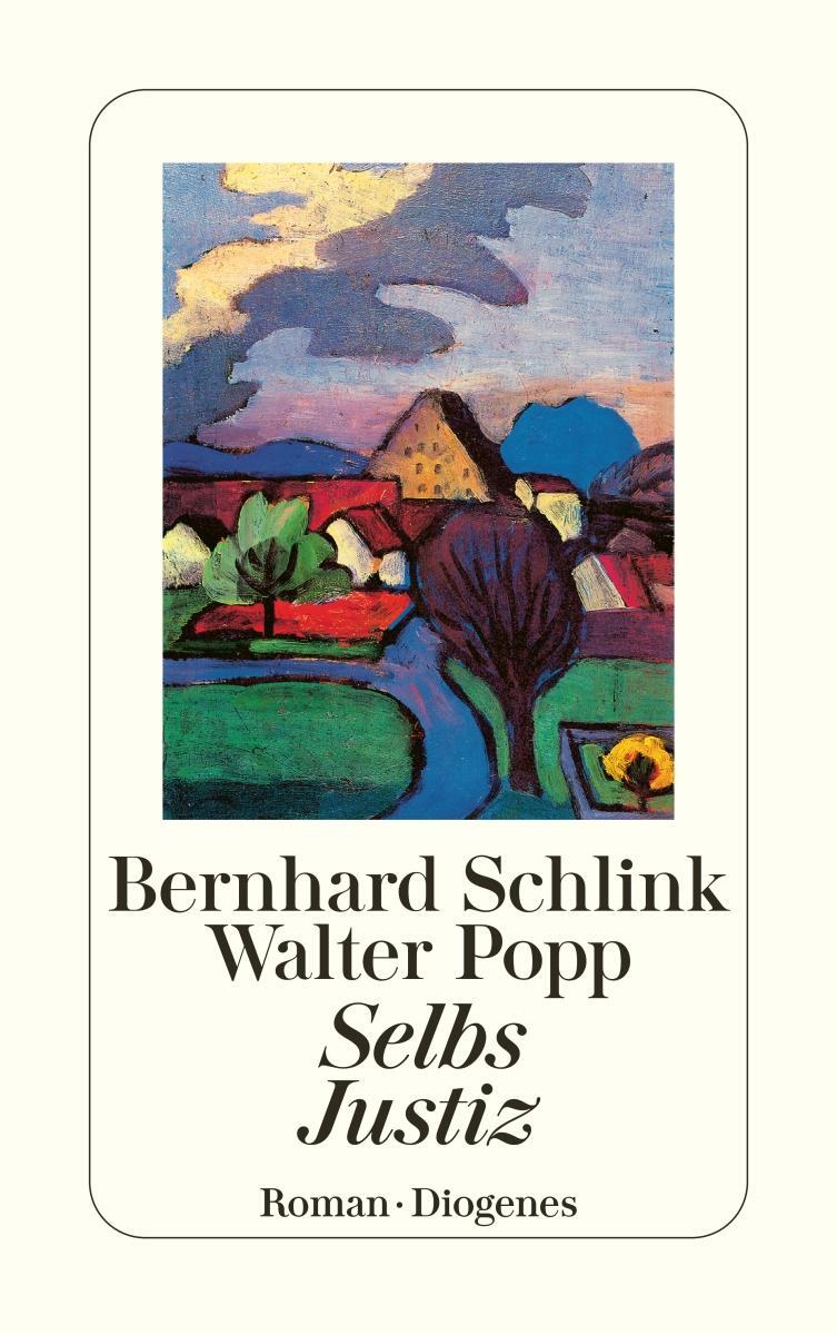 Cover: 9783257215434 | Selbs Justiz | Bernhard Schlink (u. a.) | Taschenbuch | 347 S. | 2001