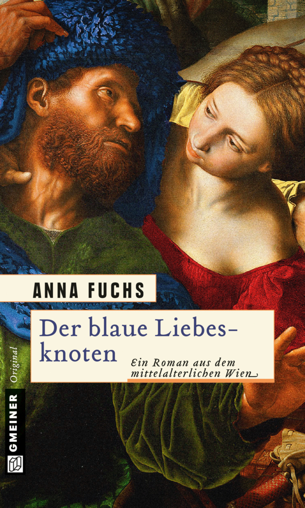 Cover: 9783839215753 | Der blaue Liebesknoten | Ein Roman aus dem mittelalterlichen Wien