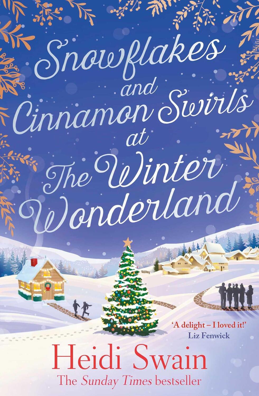 Cover: 9781471174360 | Snowflakes and Cinnamon Swirls at the Winter Wonderland | Heidi Swain