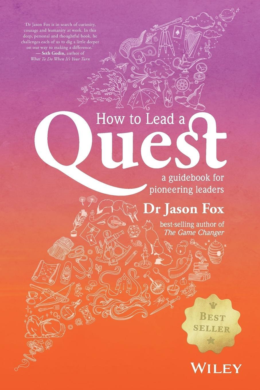 Cover: 9780730324713 | How to Lead a Quest | A Guidebook for Pioneering Leaders | Jason Fox