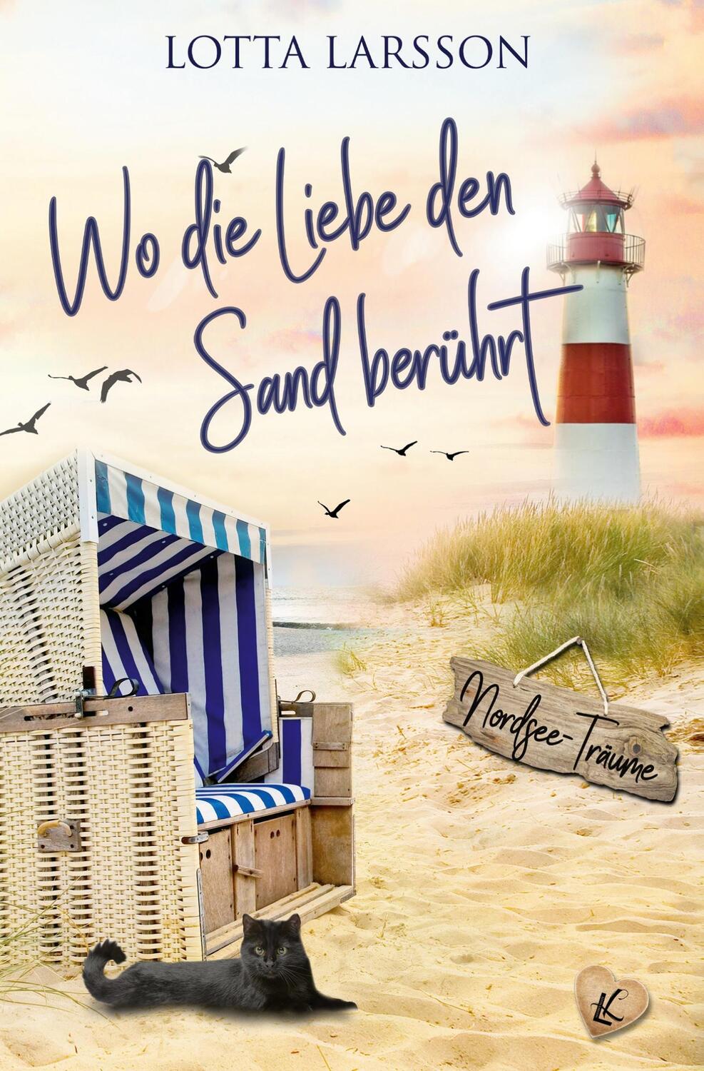 Cover: 9783757906115 | Wo die Liebe den Sand berührt | Nordsee-Träume | Lotta Larsson | Buch