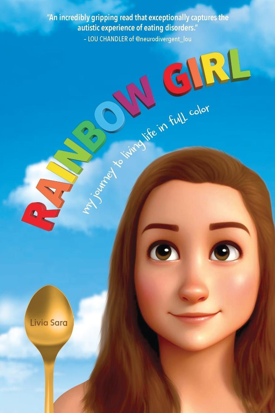 Cover: 9798987539897 | Rainbow Girl | My Journey to Living Life in Full Color | Livia Sara
