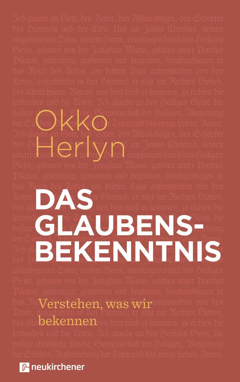 Cover: 9783761567715 | Das Glaubensbekenntnis | Verstehen, was wir bekennen | Okko Herlyn